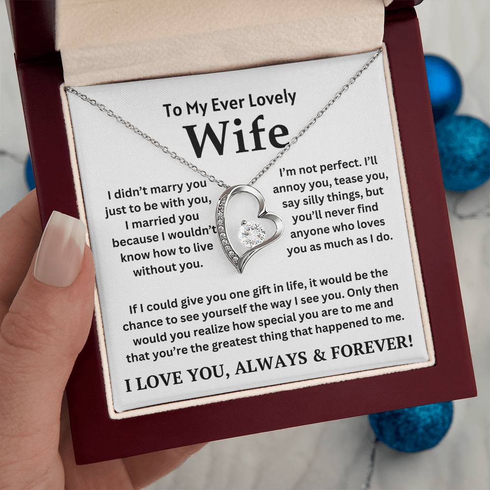 To My Ever Lovely Wife - Forever Love Necklace Gift Set - TJ056