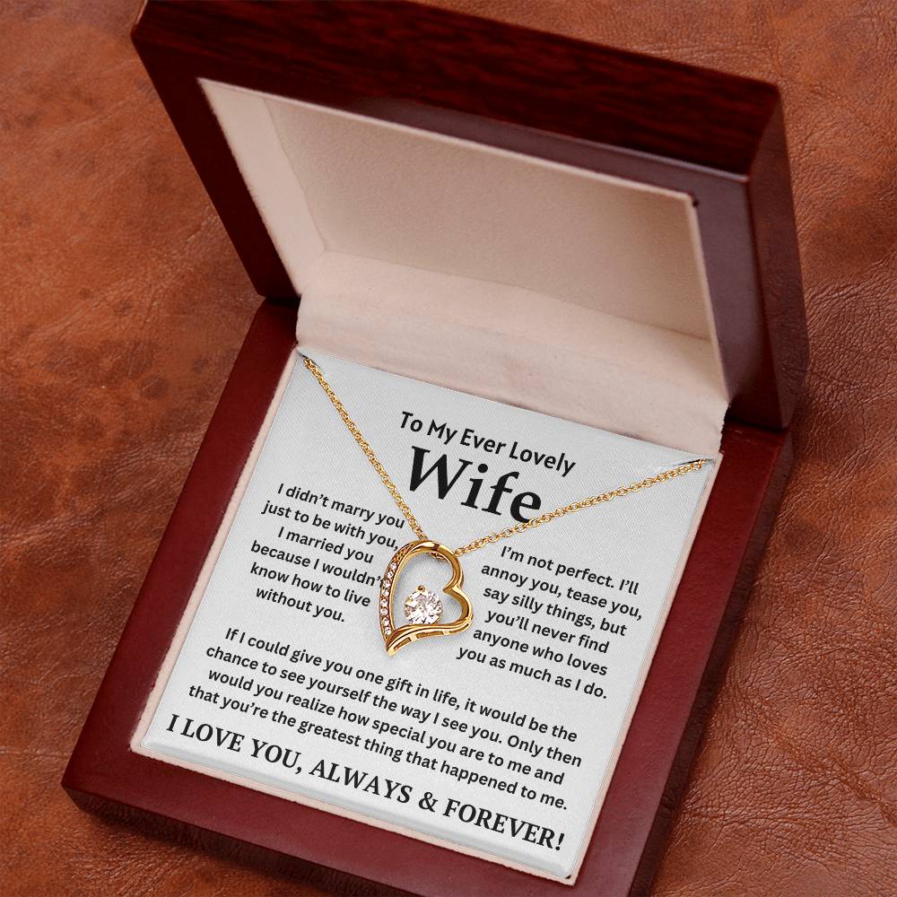 To My Ever Lovely Wife - Forever Love Necklace Gift Set - TJ056