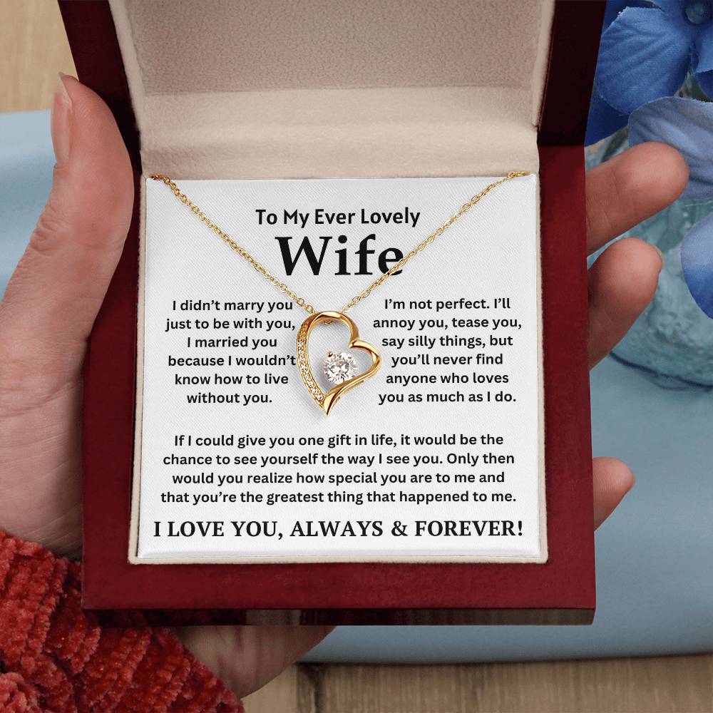 To My Ever Lovely Wife - Forever Love Necklace Gift Set - TJ056