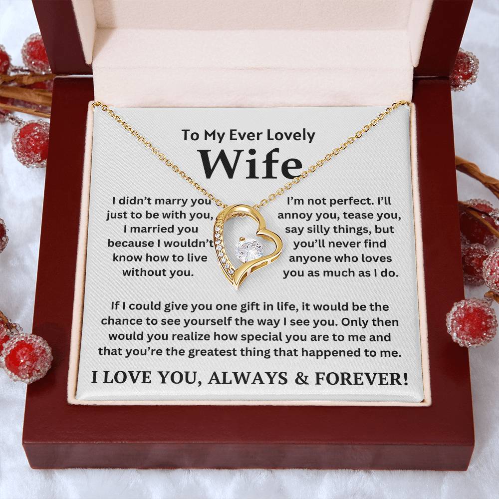 To My Ever Lovely Wife - Forever Love Necklace Gift Set - TJ056
