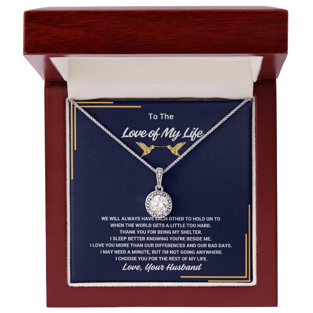 To The Love of My Life - Eternal Hope Necklace - TJ007