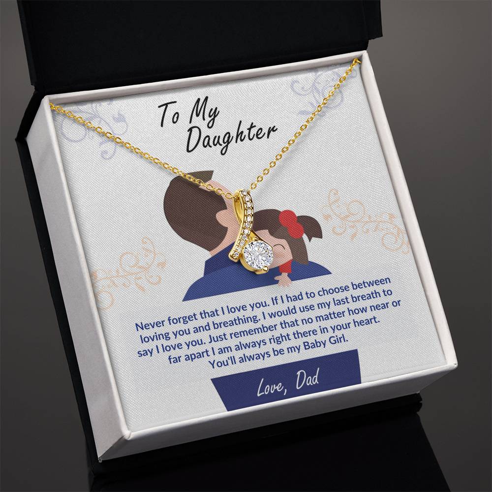 To My Daughter from Dad - Always Be My Baby Girl -SO001