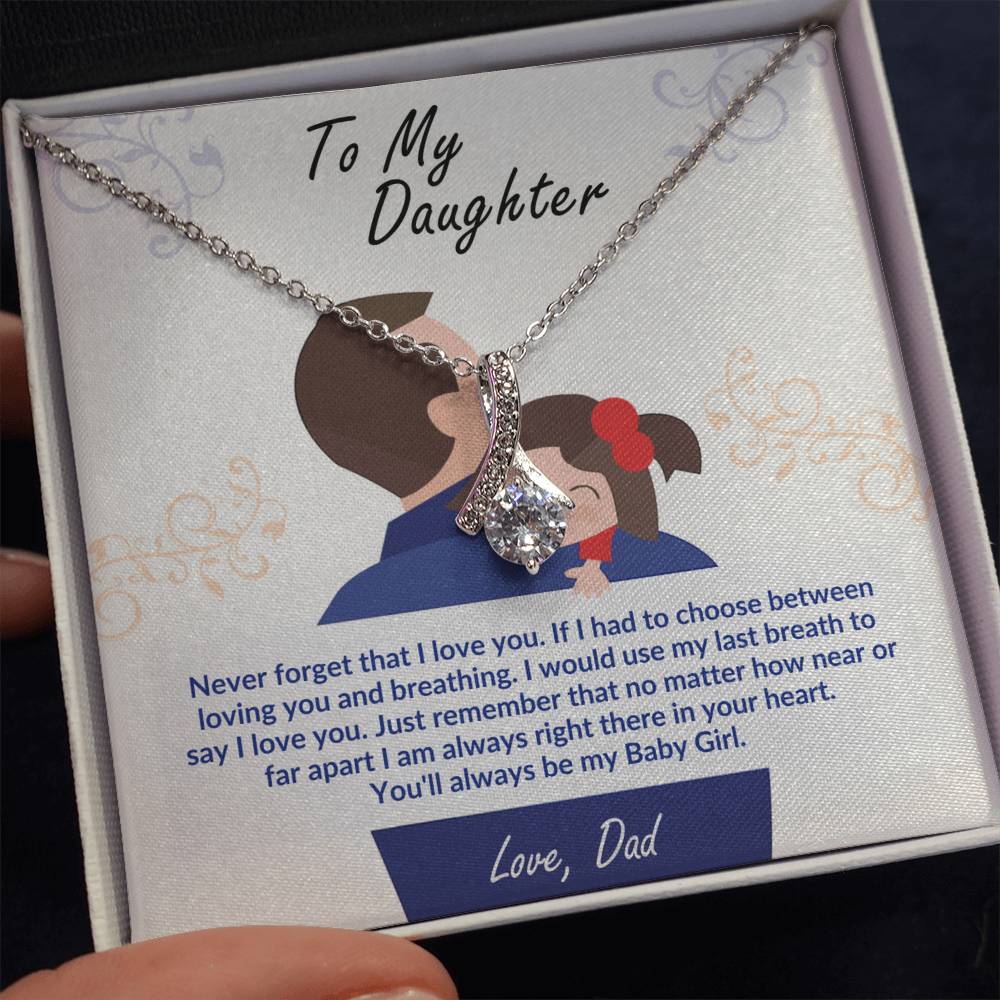 To My Daughter from Dad - Always Be My Baby Girl -SO001
