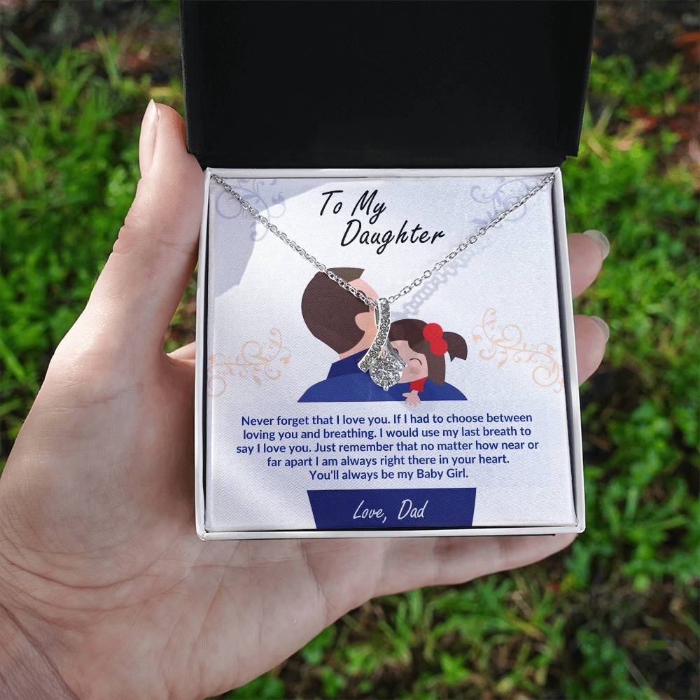 To My Daughter from Dad - Always Be My Baby Girl -SO001