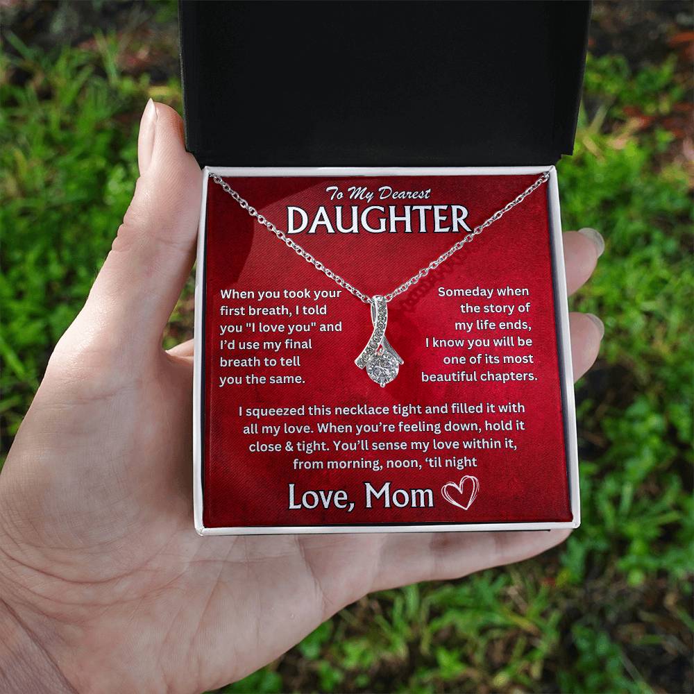 To My Dearest Daughter - Love, Mom - Alluring Beauty Necklace - TJ066V3