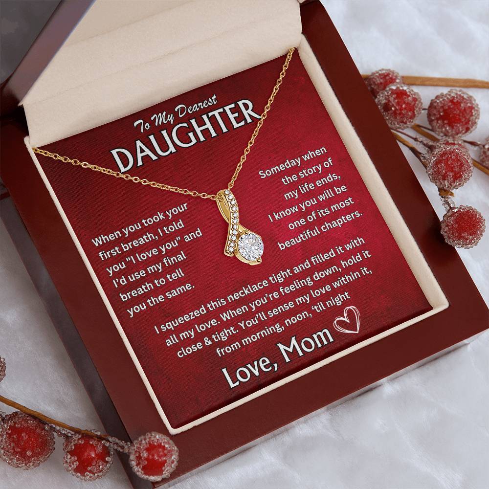 To My Dearest Daughter - Love, Mom - Alluring Beauty Necklace - TJ066V3