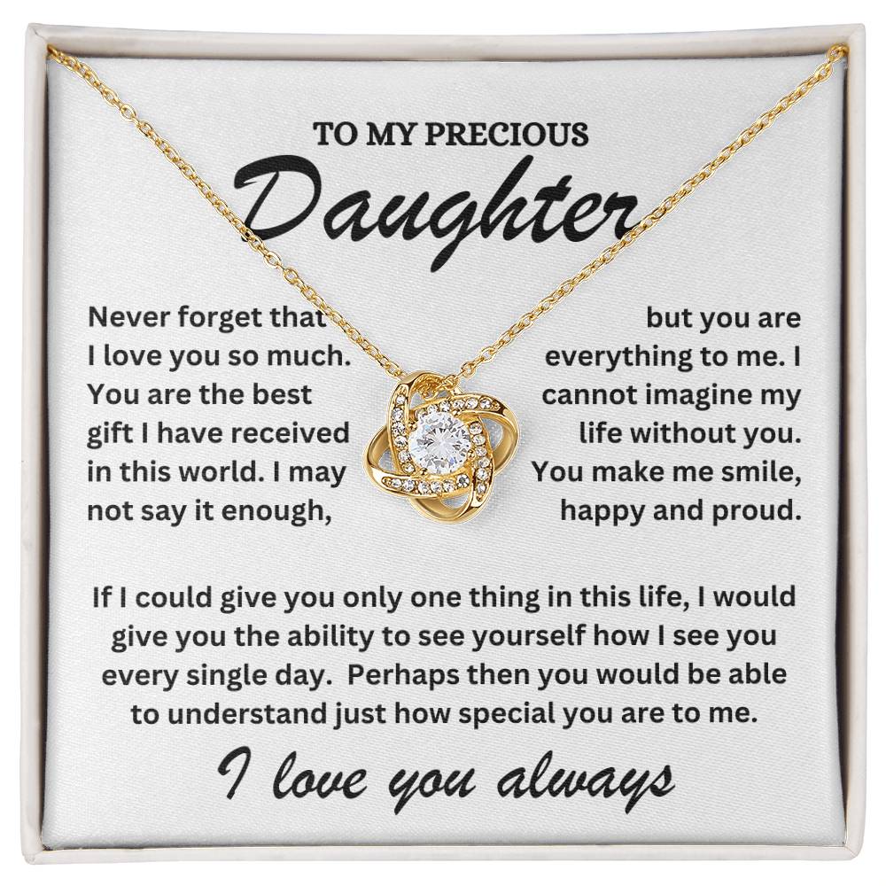To My Precious Daughter - I Love You Always - Love Knot Necklace - TJ070