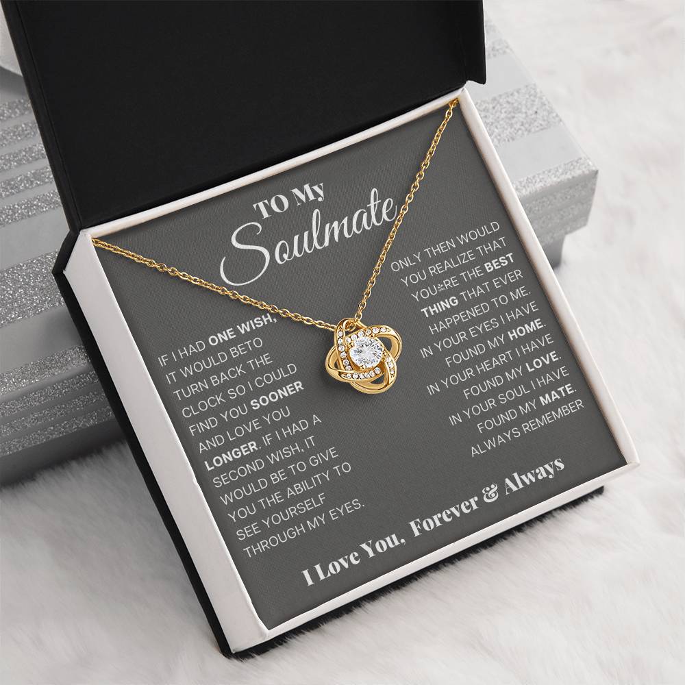 To My Soulmate - If I had One Wish