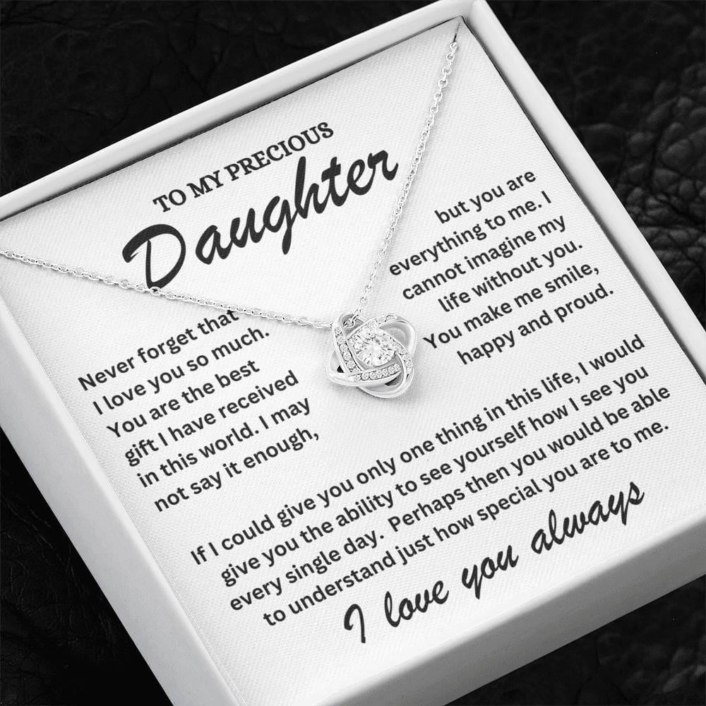 To My Precious Daughter - I Love You Always - Love Knot Necklace - TJ070