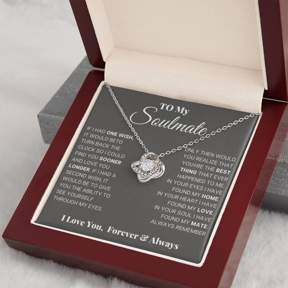 To My Soulmate - If I had One Wish