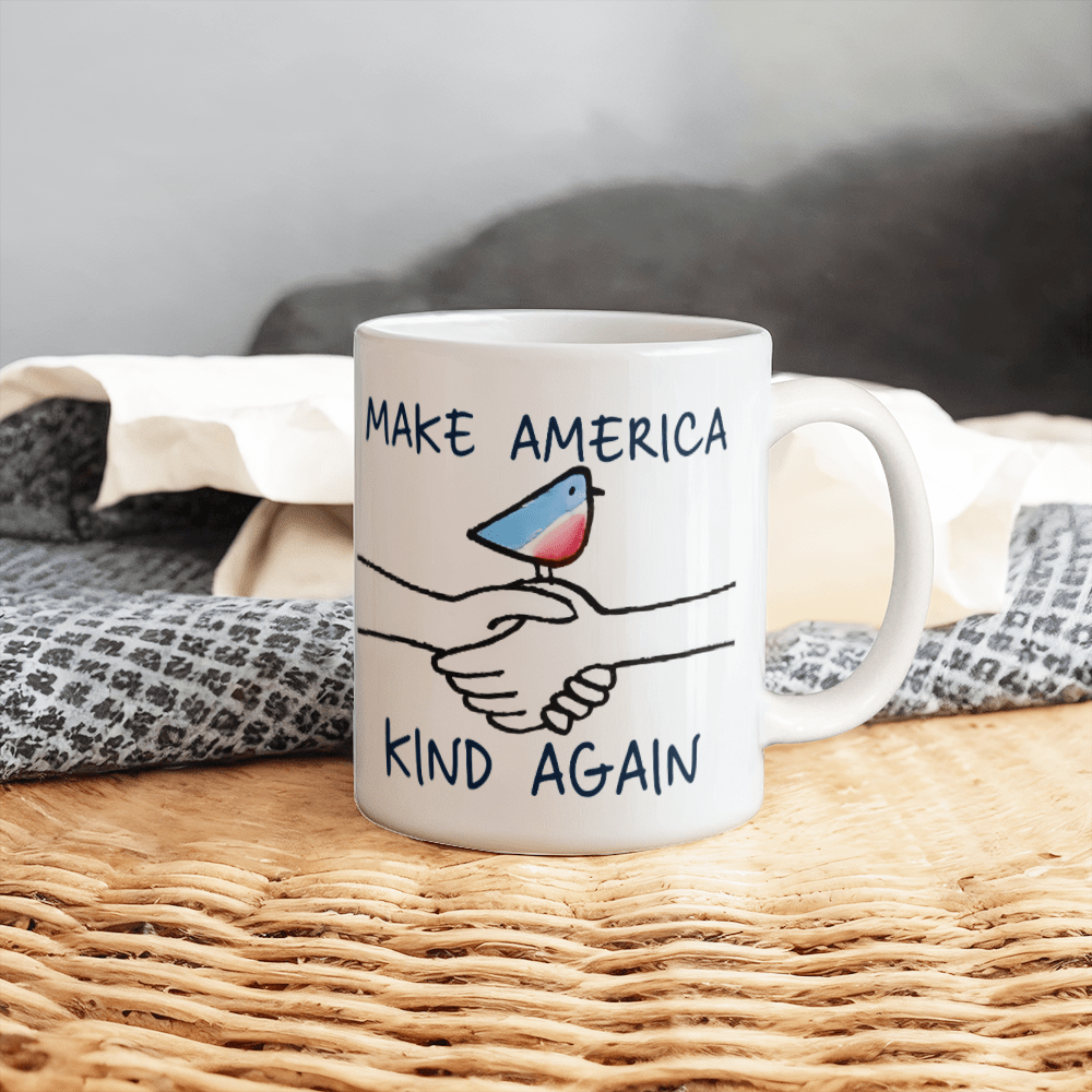 Make America Kind Again - Ceramic Mug -TJ031