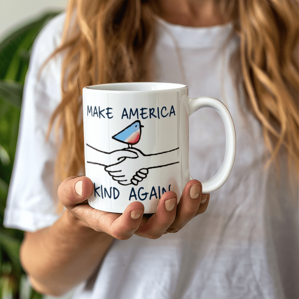 Make America Kind Again - Ceramic Mug -TJ031