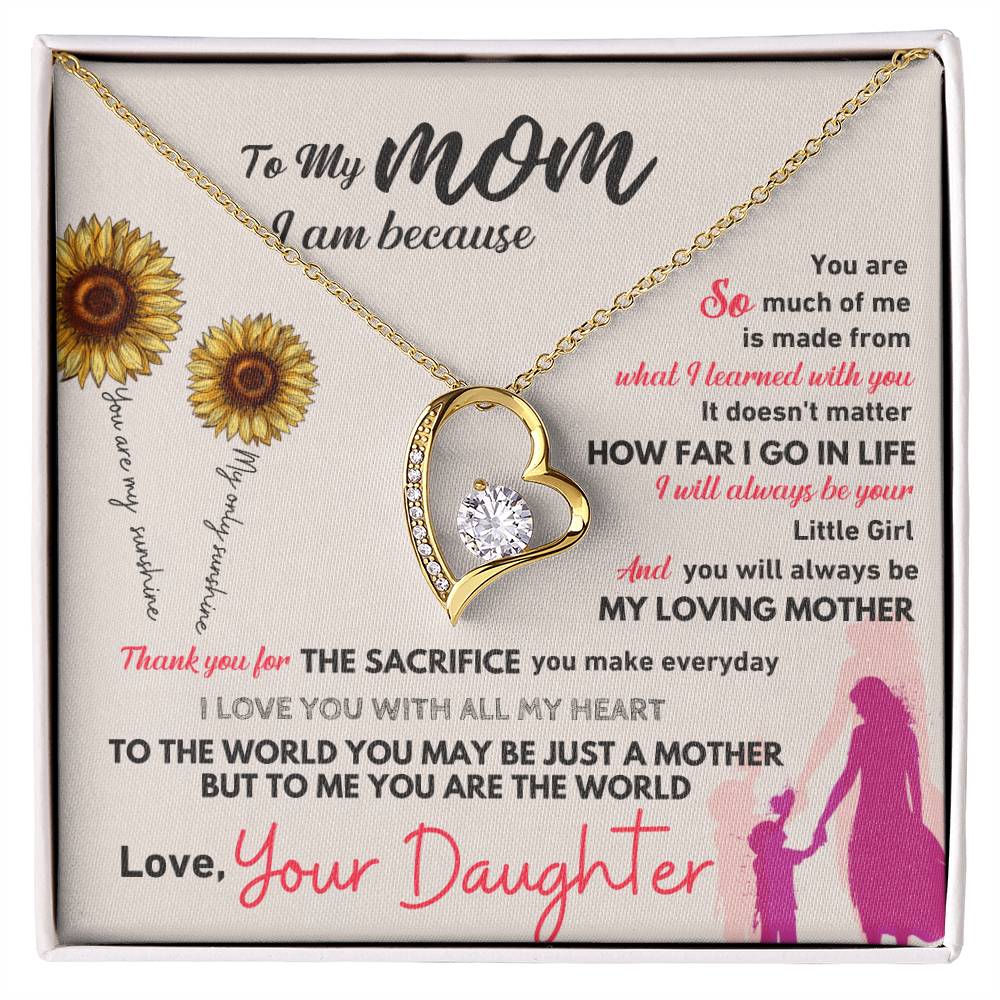 To My Mom - You Are My World