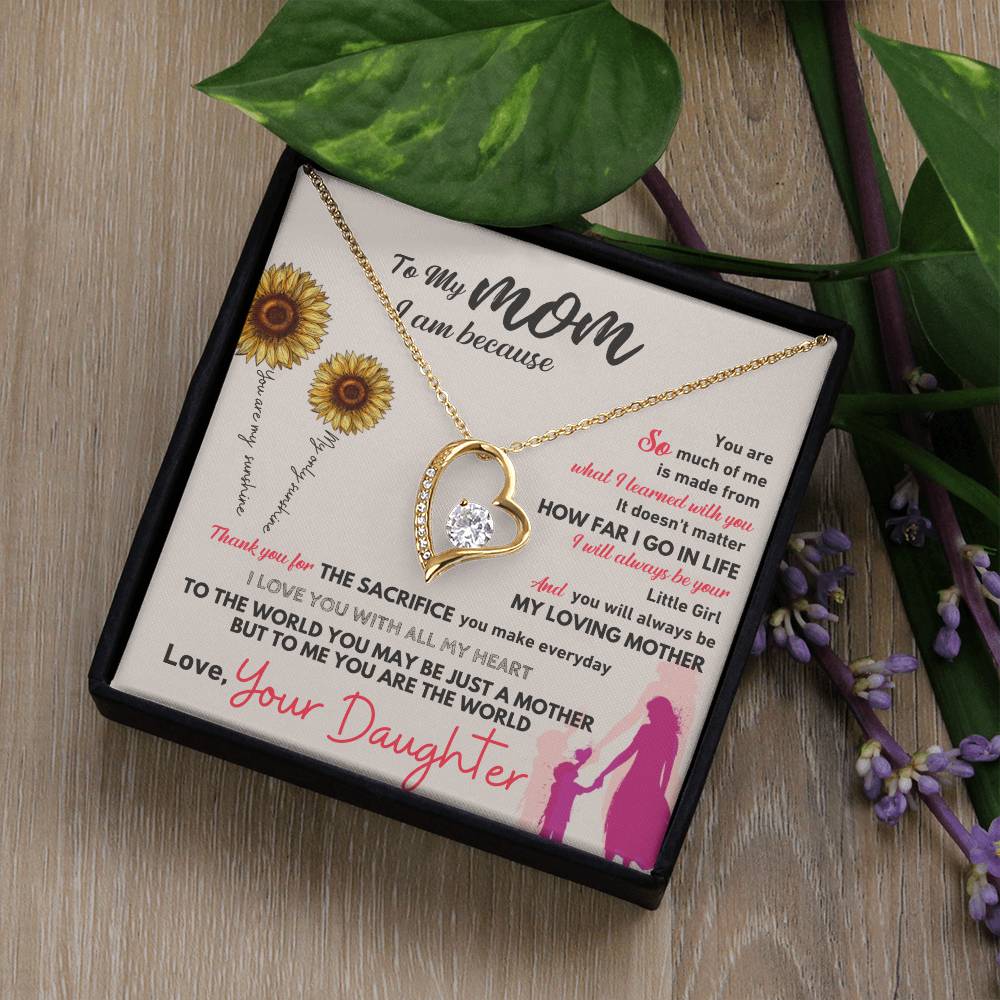 To My Mom - You Are My World