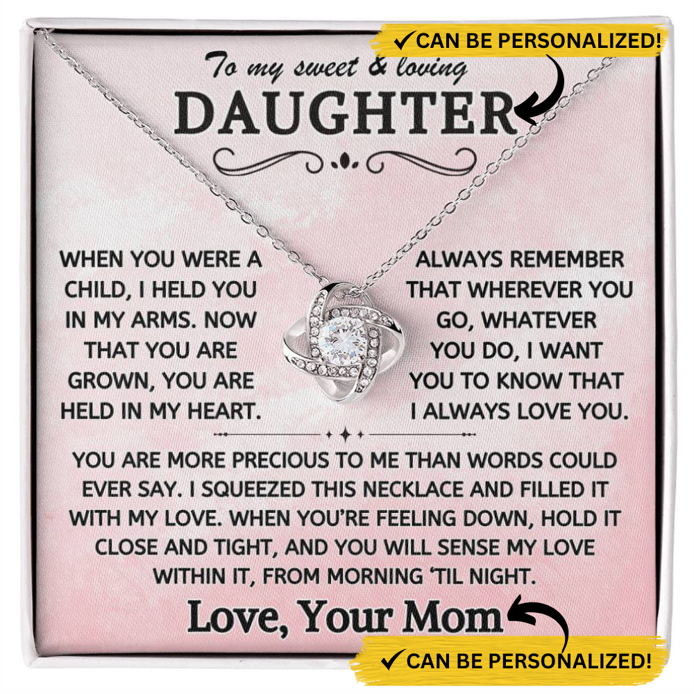 To My Sweet & Loving Daughter - Personalized - Love Knot Necklace - TJ105P