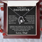 To My Dearest Daughter - Love Dad - Forever Love Gift Set - TJ094
