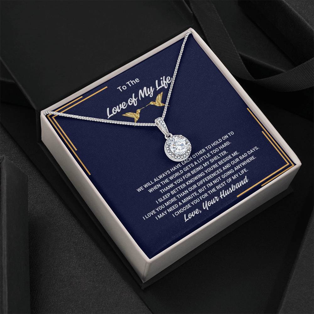 To The Love of My Life - Eternal Hope Necklace - TJ007