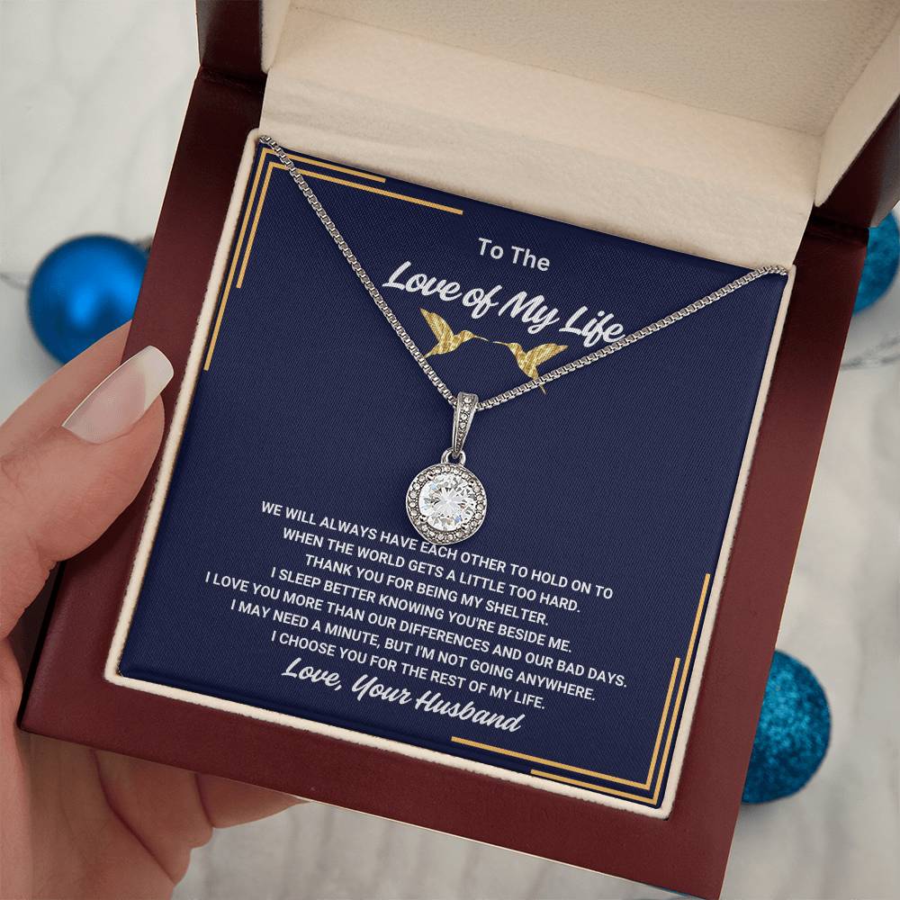 To The Love of My Life - Eternal Hope Necklace - TJ007