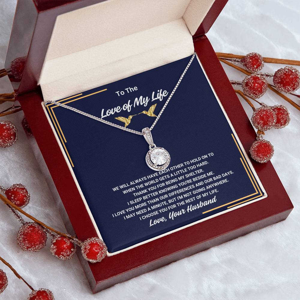 To The Love of My Life - Eternal Hope Necklace - TJ007