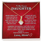 To My Beautiful Daughter - Alluring Beauty Necklace - TJ066