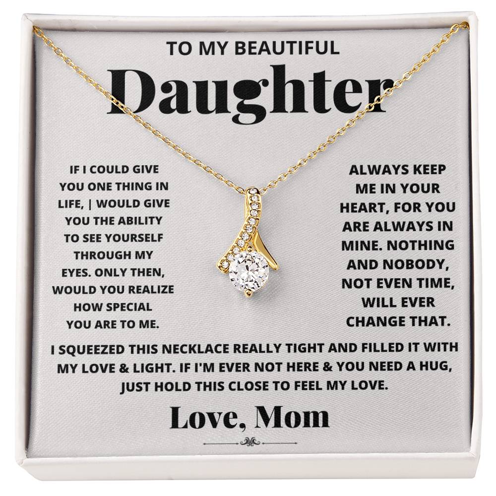 To My Daughter from Mom - Hold This Close To Feel My Love