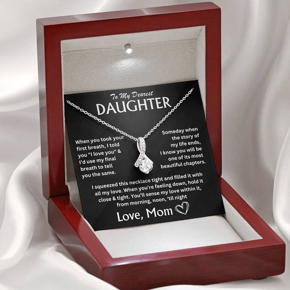 To My Dearest Daughter - Love, Mom - Alluring Beauty Necklace - TJ066V4