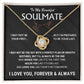 To My Soulmate - Love Knot Gift Set - TJ116V2
