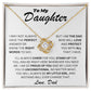 To My Daughter - Love Dad - Love Knot Necklace - TJ073