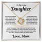 To My Loving Daughter - Love Knot Gift Set - TJ161