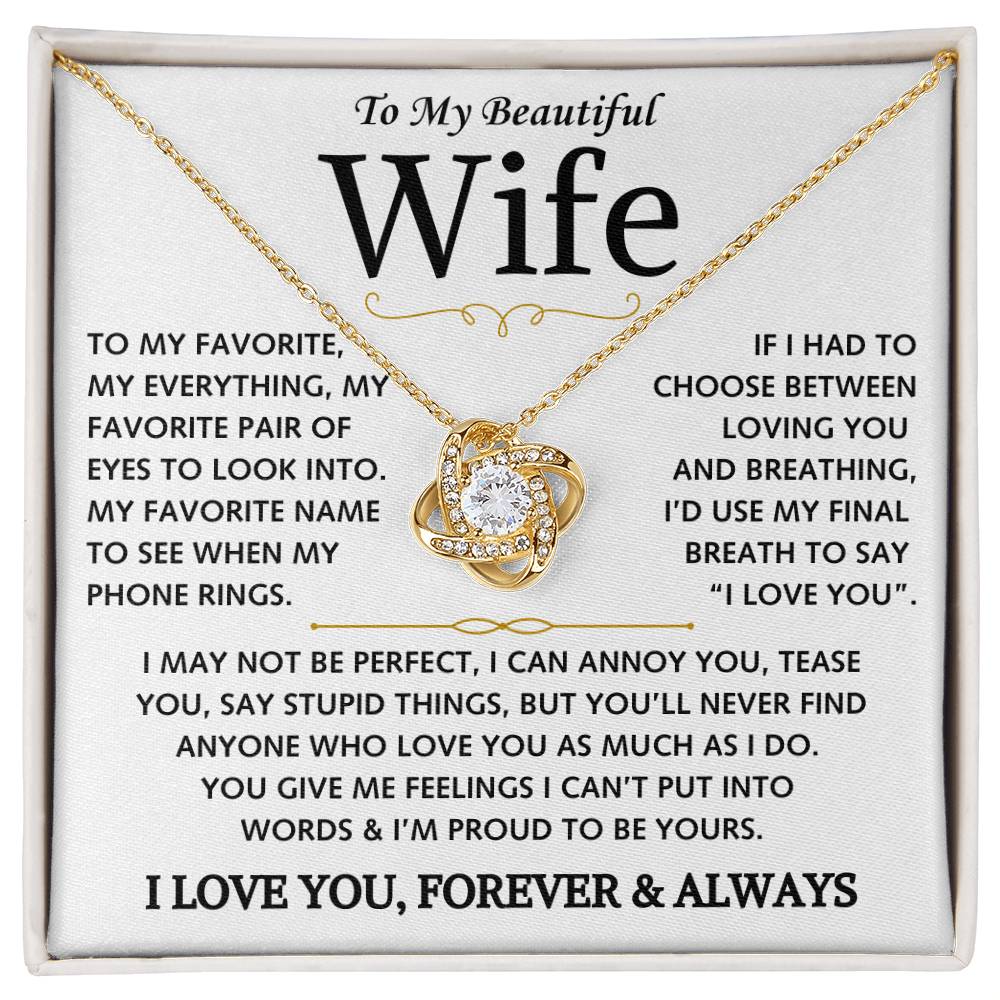 To My Beautiful Wife - Love Knot Gift Set - TJ121