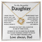 To My Beautiful Daughter - Love Knot Gift Set - TJ138