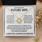 To My Beautiful Future Wife - Love Knot Gift Set - TJ139 - V1 - Personalized