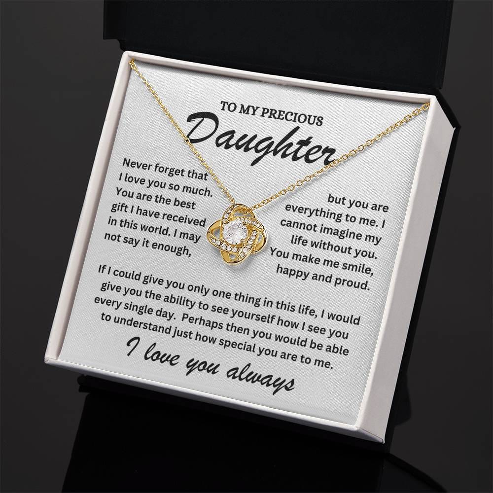To My Precious Daughter - I Love You Always - Love Knot Necklace - TJ070