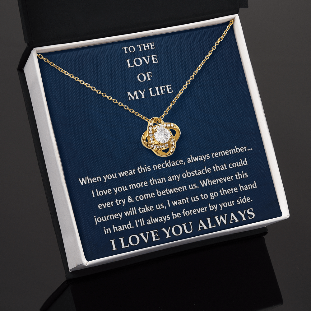 To The Love of My Life - Love Knot Gift Set - TJ127