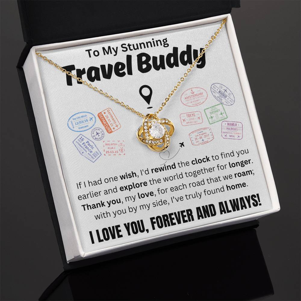 To My Stunning Travel Buddy - Love Knot Necklace TJ054