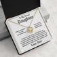 To My Dearest Daughter - Love, Dad - Love Knot Gift Set - TJ097