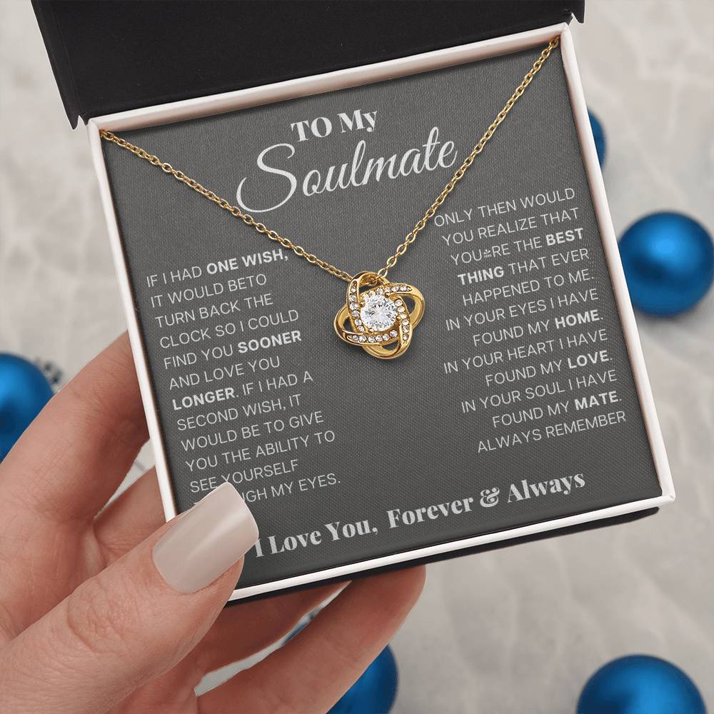 To My Soulmate - If I had One Wish