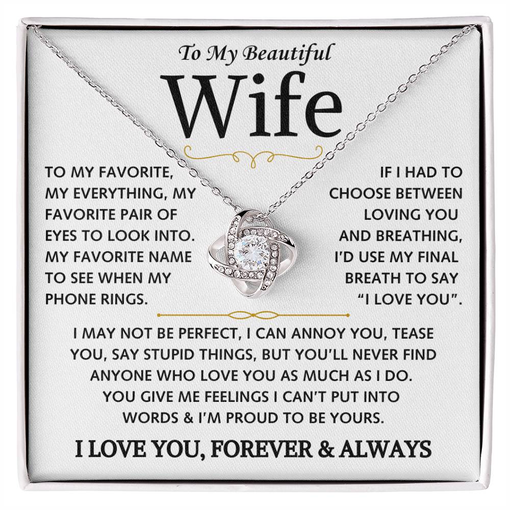 To My Beautiful Wife - Love Knot Gift Set - TJ121