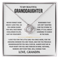 To My Beautiful Granddaughter - Love Knot Gift Set - TJ188