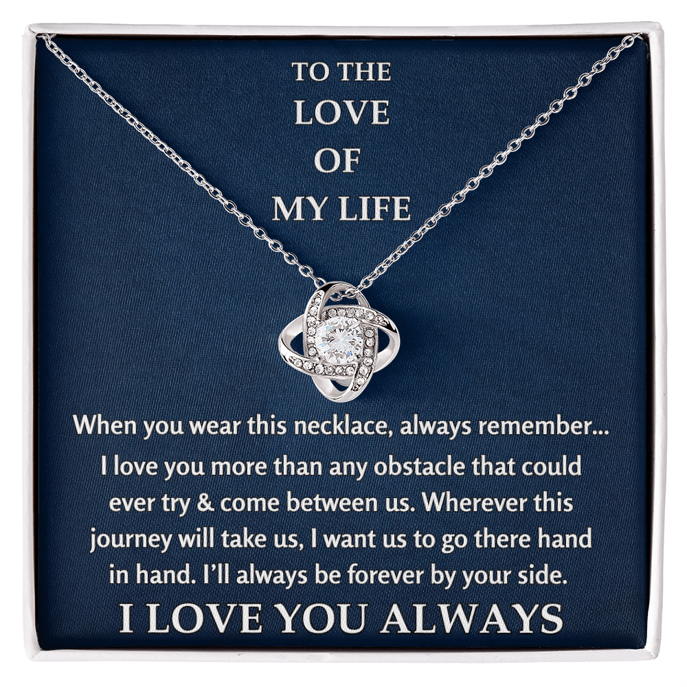 To The Love of My Life - Love Knot Gift Set - TJ127