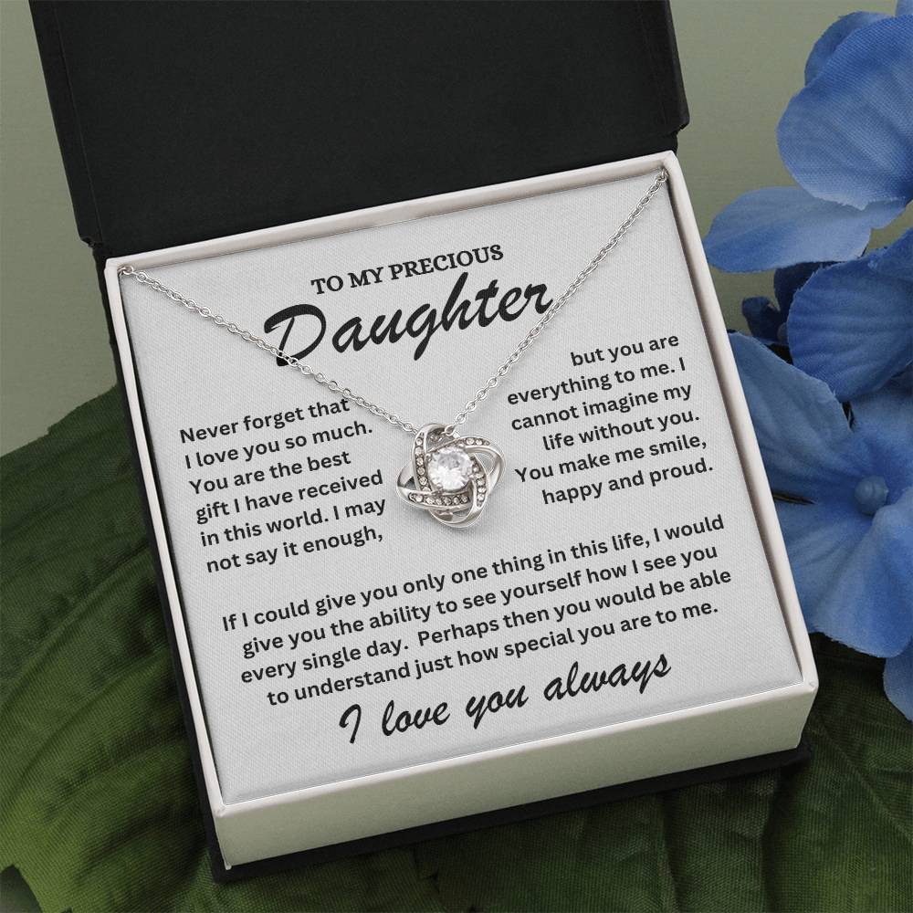 To My Precious Daughter - I Love You Always - Love Knot Necklace - TJ070