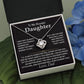 To My Daughter - Love Dad - Love Knot Necklace - TJ073V2