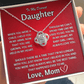To My Dearest Daughter - Love Knot Gift Set - TJ112V2