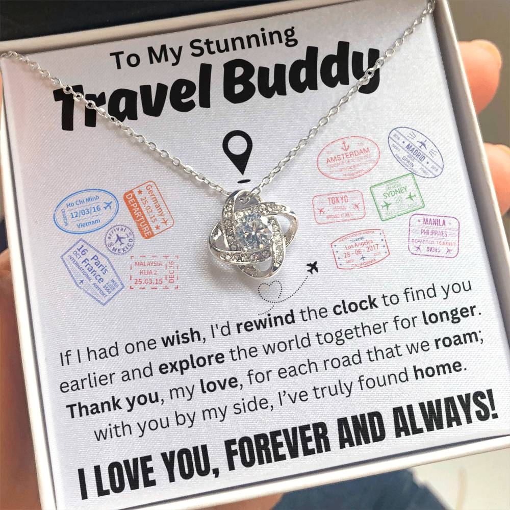 To My Stunning Travel Buddy - Love Knot Necklace TJ054