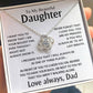To My Beautiful Daughter - Love Knot Gift Set - TJ138