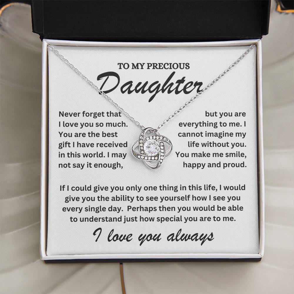 To My Precious Daughter - I Love You Always - Love Knot Necklace - TJ070