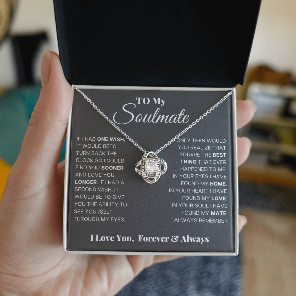 To My Soulmate - If I had One Wish