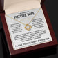 To My Beautiful Future Wife - Love Knot Gift Set - TJ139 - V1 - Personalized
