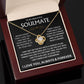 To My Beautiful Soulmate - Love Knot Gift Set - TJ146