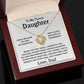 To My Dearest Daughter - Love, Dad - Love Knot Gift Set - TJ097